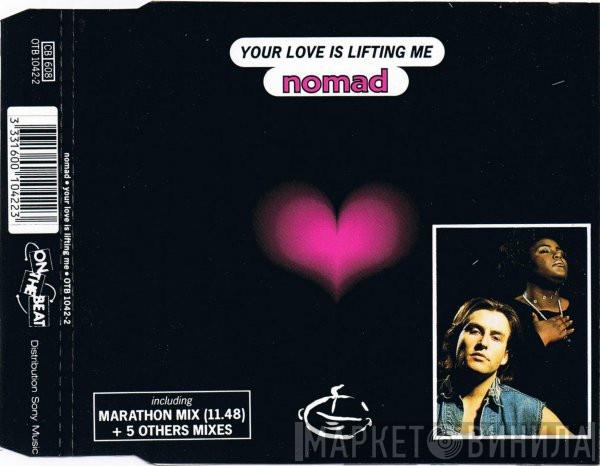  Nomad  - Your Love Is Lifting Me