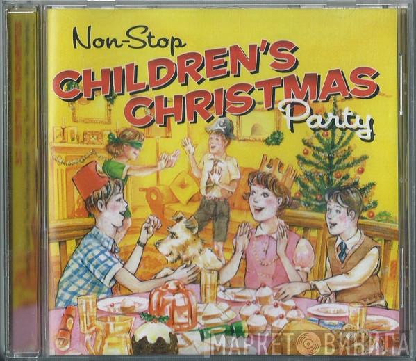  - Non-Stop Children's Christmas Party