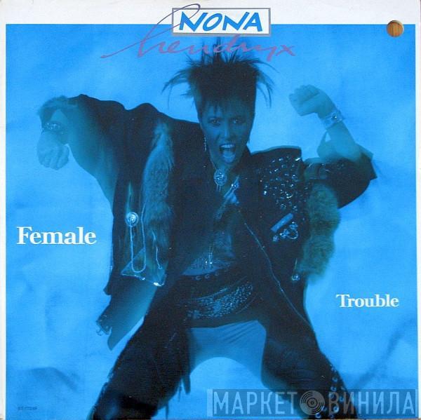 Nona Hendryx - Female Trouble