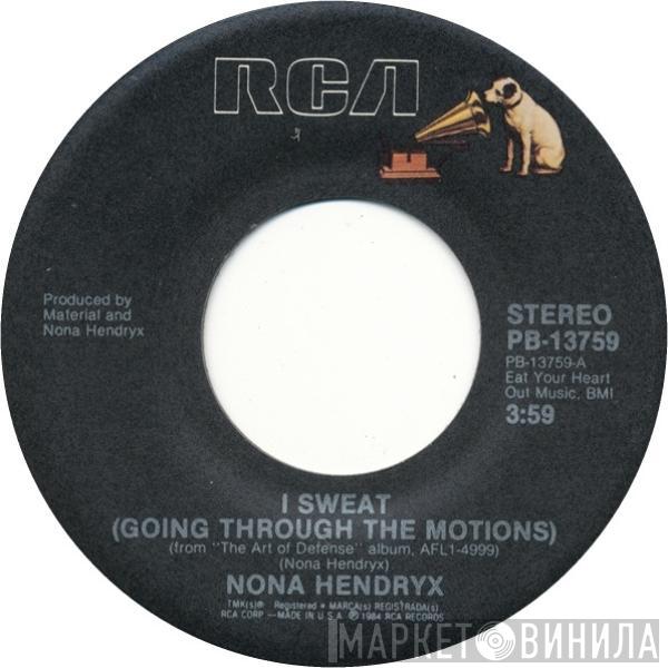  Nona Hendryx  - I Sweat (Going Through The Motions)