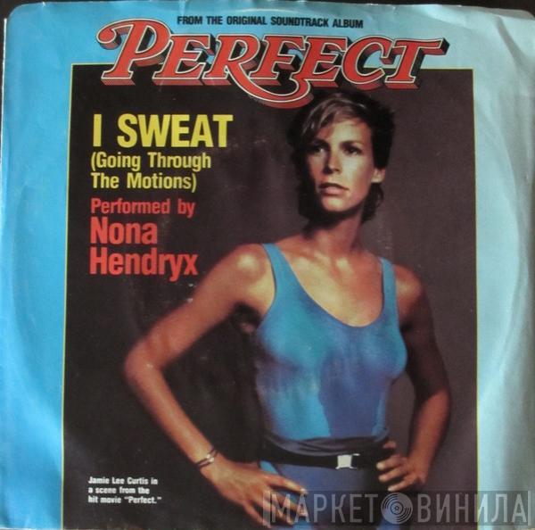  Nona Hendryx  - I Sweat (Going Through The Motions)