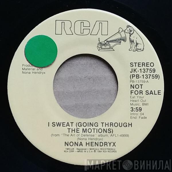  Nona Hendryx  - I Sweat (Going Through The Motions)