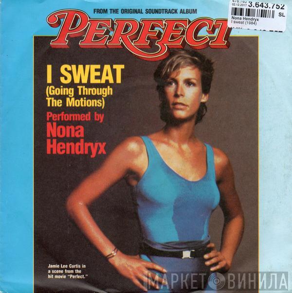  Nona Hendryx  - I Sweat (Going Through The Motions)