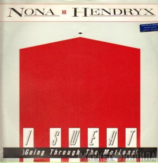 Nona Hendryx - I Sweat (Going Through The Motions)