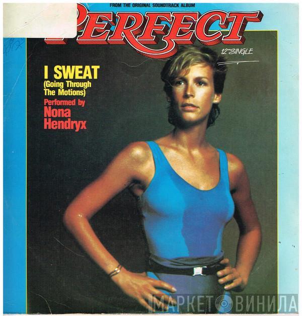  Nona Hendryx  - I Sweat (Going Through The Motions)