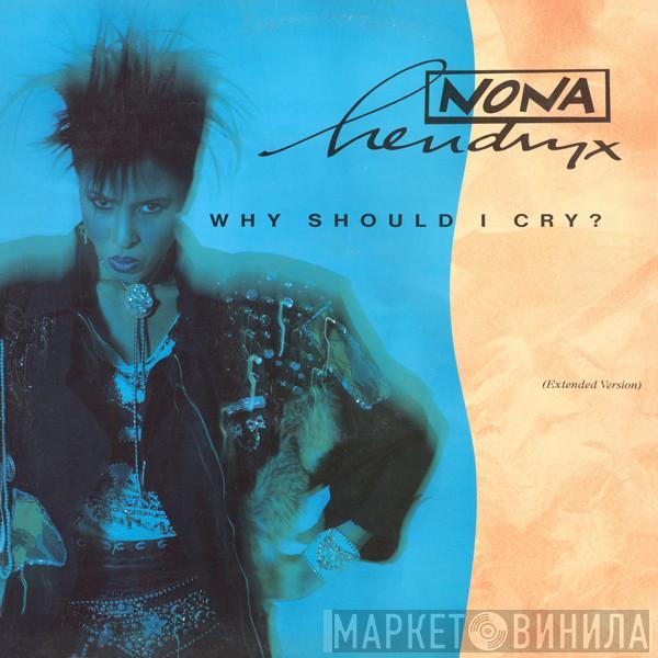 Nona Hendryx - Why Should I Cry?