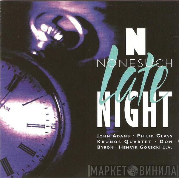  - Nonesuch Late Night