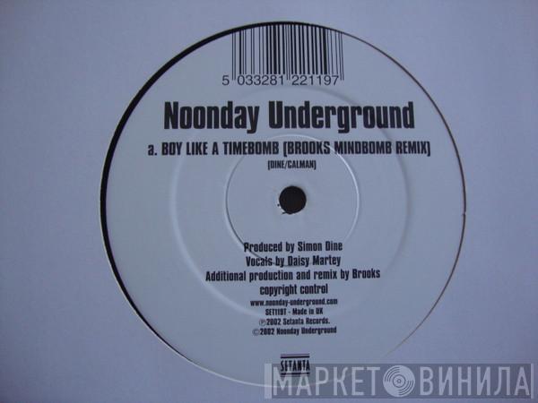 Noonday Underground - Boy Like A Timebomb