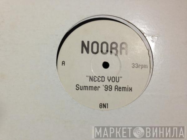 Noora - Need You