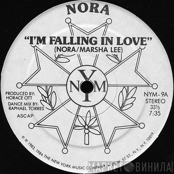 Nora  - I'm Falling In Love