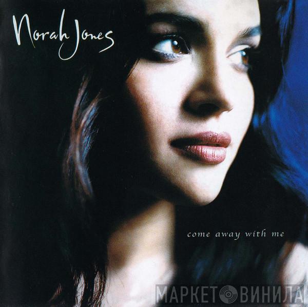  Norah Jones  - Come Away With Me