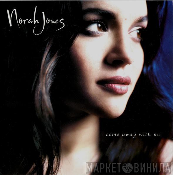  Norah Jones  - Come Away With Me