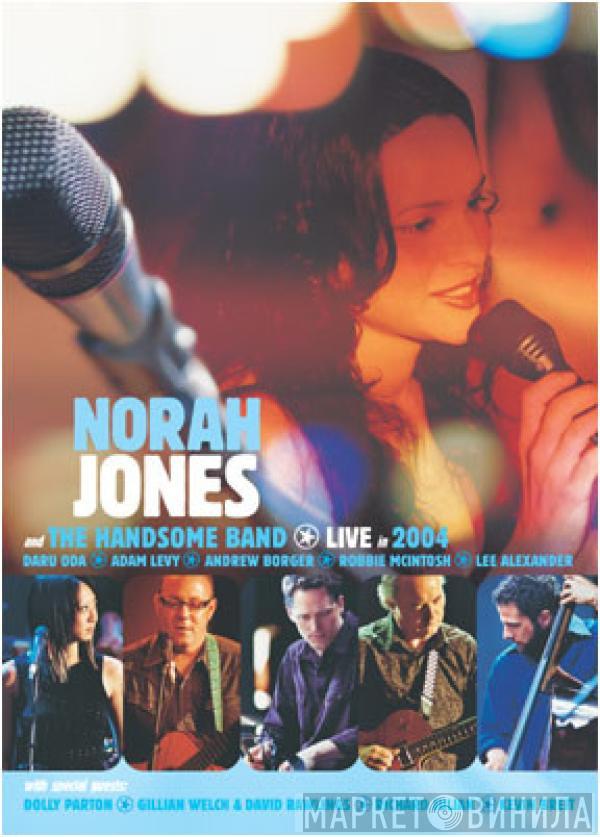 Norah Jones, The Handsome Band - Live In 2004