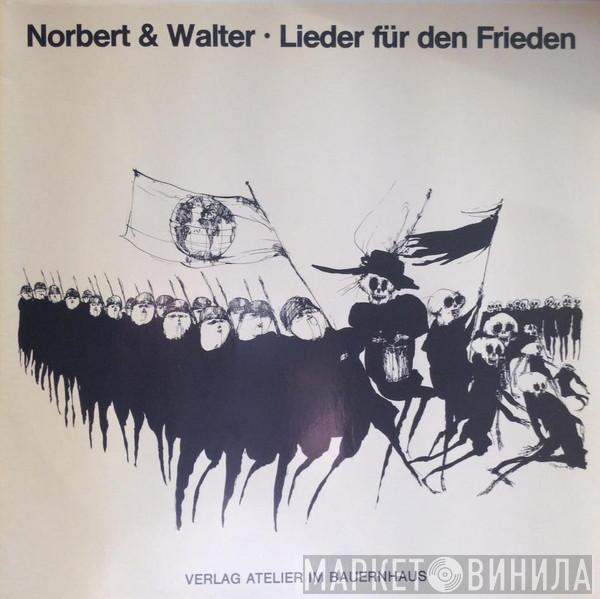 Norbert & Walter - Lieder Für Den Frieden