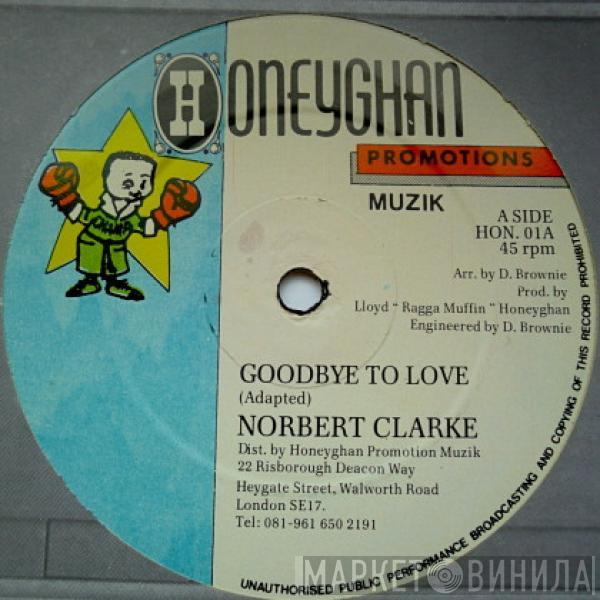 Norbert Clarke - Goodbye To Love