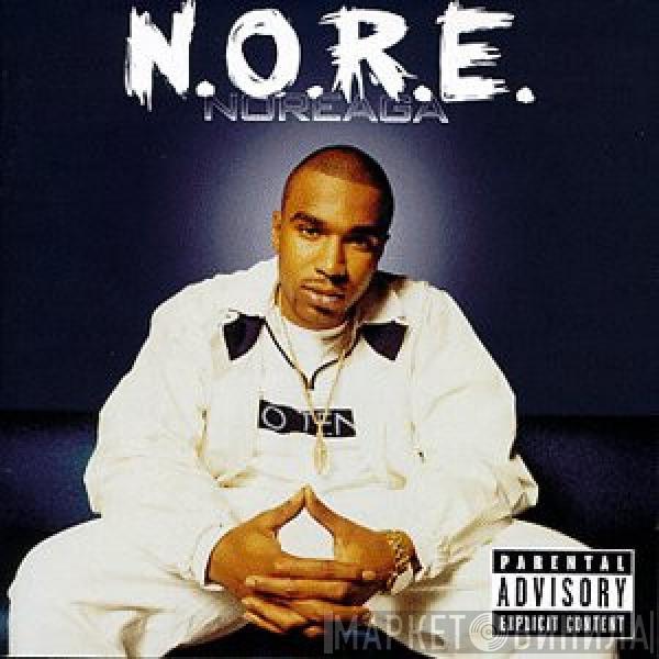  Noreaga  - N.O.R.E.