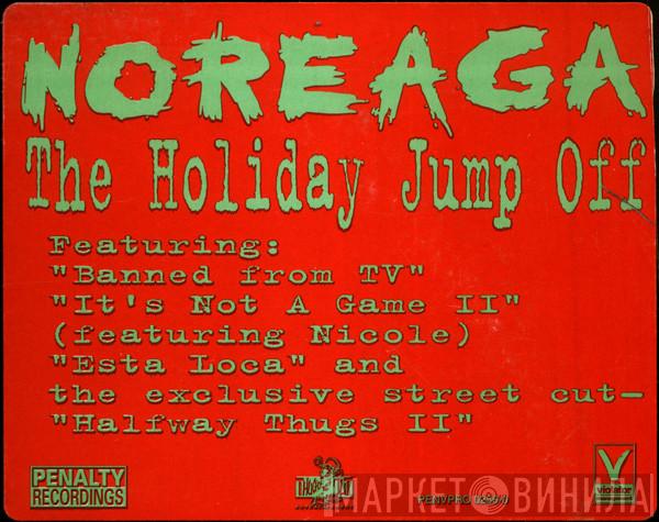 Noreaga - The Holiday Jump Off
