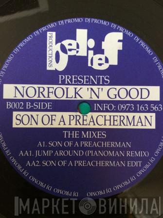 Norfolk And Good - Son Of A Preacherman