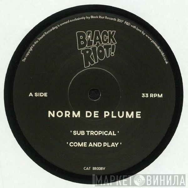 Norm De Plume - Sub Tropical EP