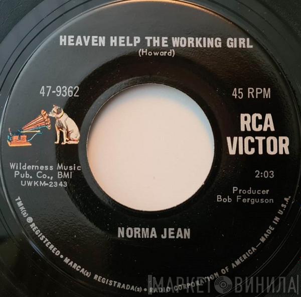 Norma Jean  - Heaven Help The Working Girl/Your Alibi Called Today