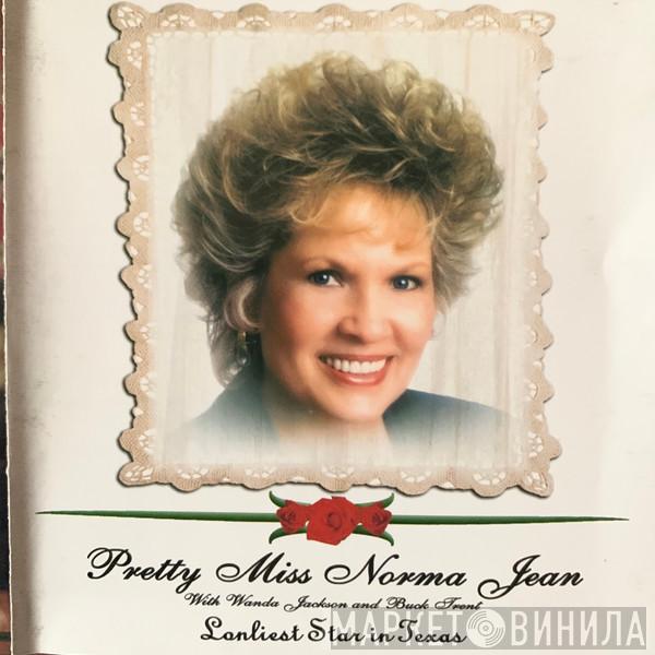 Norma Jean  - Loneliest Star In Texas