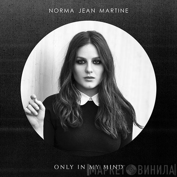 Norma Jean Martine - Only In My Mind