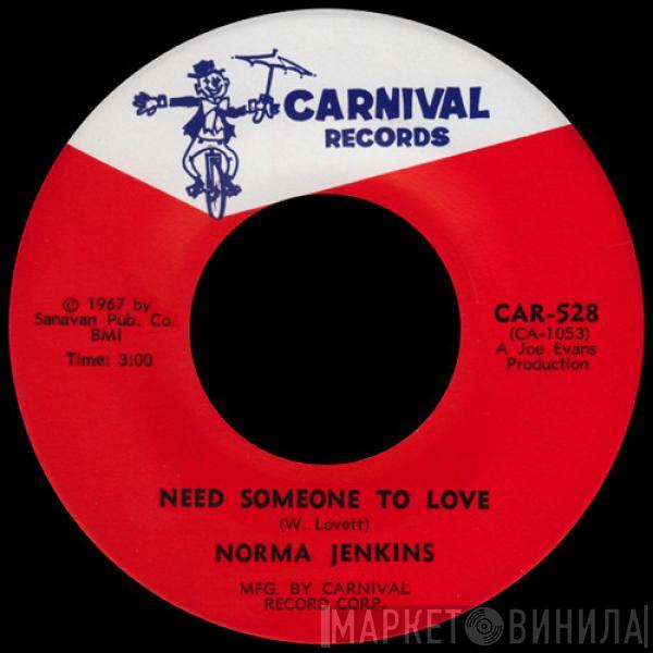  Norma Jenkins  - Need Someone To Love / Me Myself And I