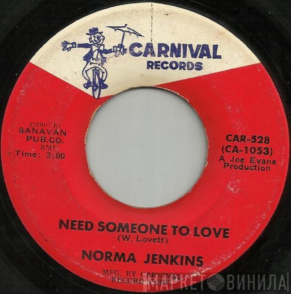  Norma Jenkins  - Need Someone To Love / Me Myself And I