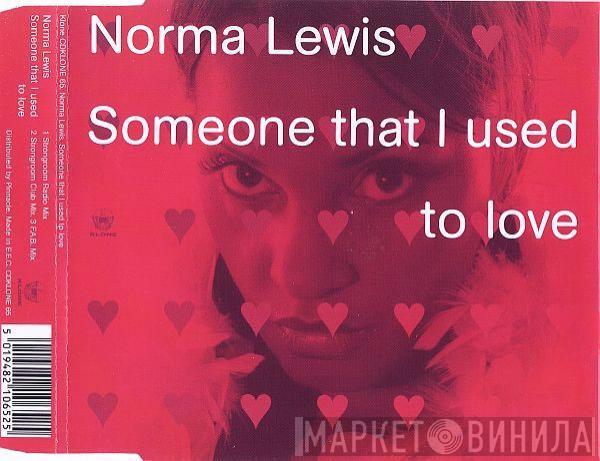  Norma Lewis  - Someone That I Used To Love