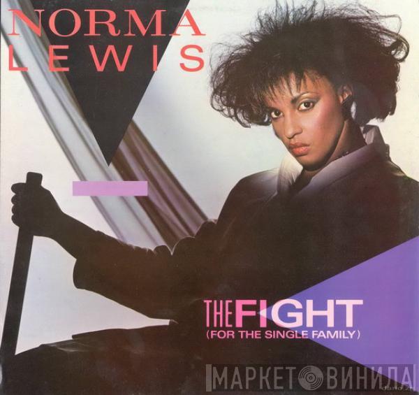 Norma Lewis - The Fight (For The Single Family)