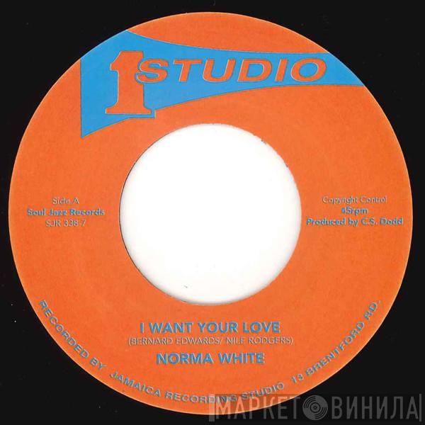 Norma White - I Want Your Love