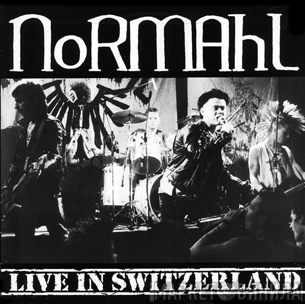 Normahl - Live In Switzerland