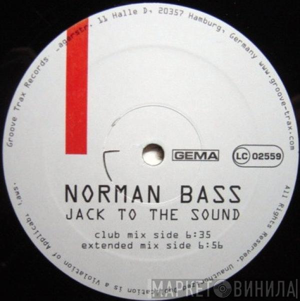 Norman Bass - Jack To The Sound