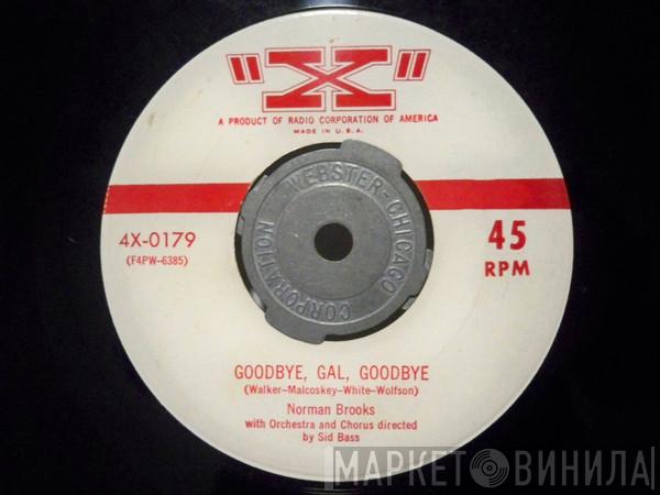  Norman Brooks  - Goodbye, Gal, Goodbye / Way-Way-Te-Nan-Go