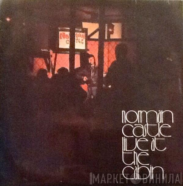 Norman Castle - Live At The Cabin