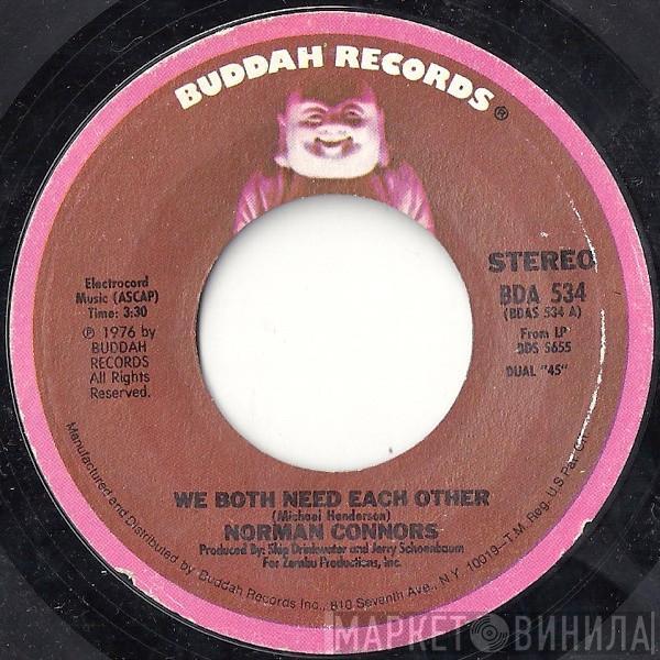 Norman Connors - We Both Need Each Other