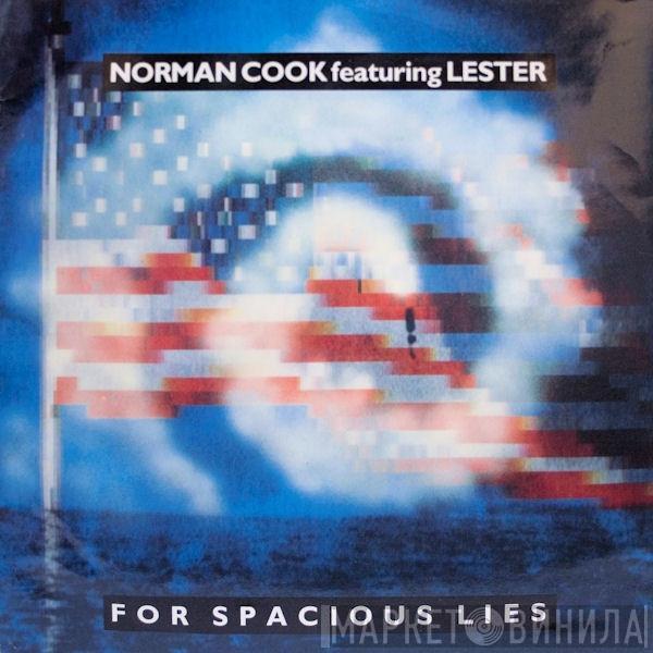 Norman Cook, Lester Noel - For Spacious Lies