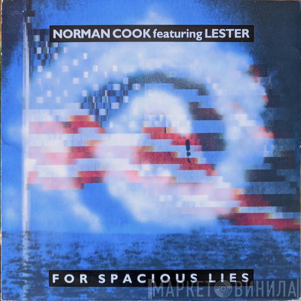 Norman Cook, Lester Noel - For Spacious Lies