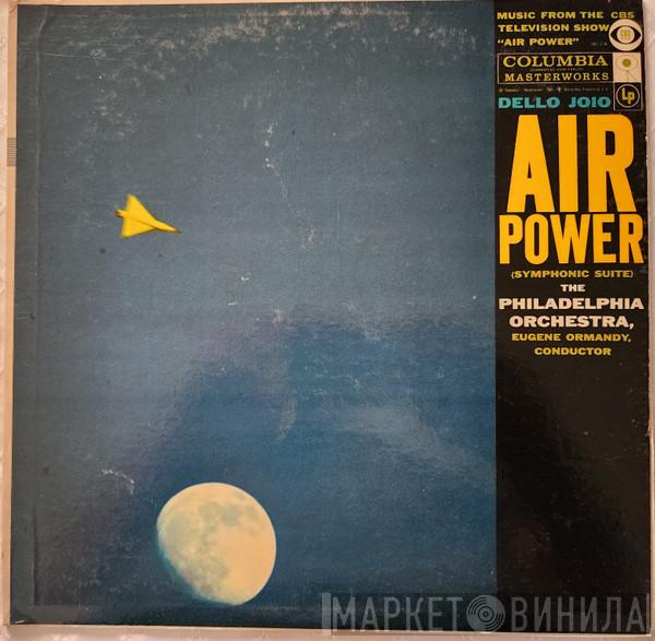 , Norman Dello Joio Conducted By The Philadelphia Orchestra  Eugene Ormandy  - Air Power (Symphonic Suite)