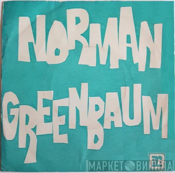  Norman Greenbaum  - Spirit In The Sky / Milk Cow