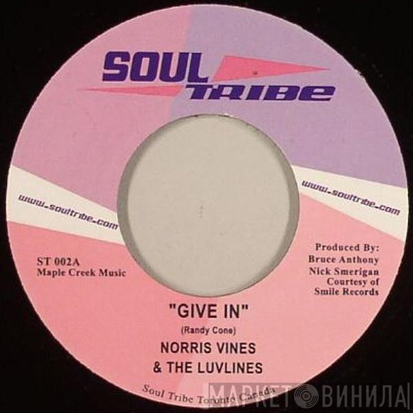 Norris Vines & The Luvlines - Give In