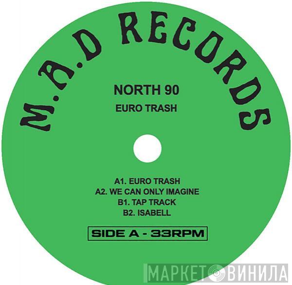 North 90 - Euro Trash EP