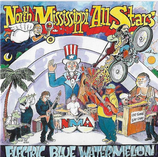 North Mississippi Allstars - Electric Blue Watermelon