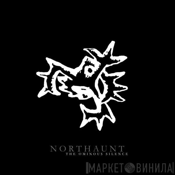 Northaunt - The Ominous Silence