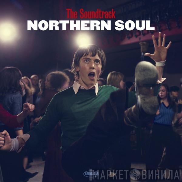  - Northern Soul: The Soundtrack