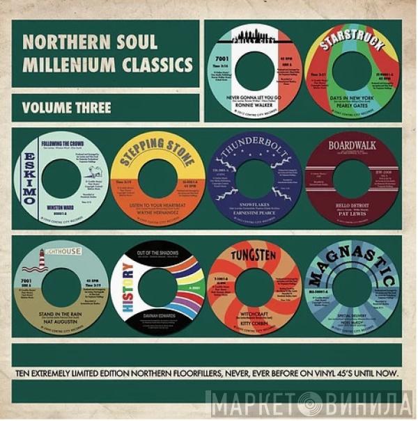  - Northern Soul Millenium Classics Volume Three