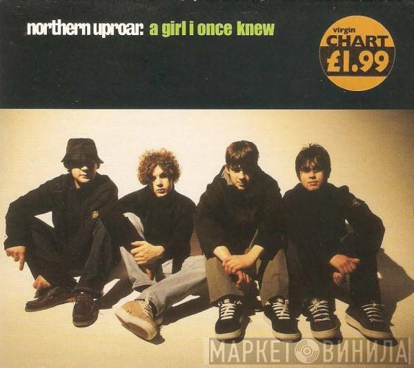 Northern Uproar - A Girl I Once Knew