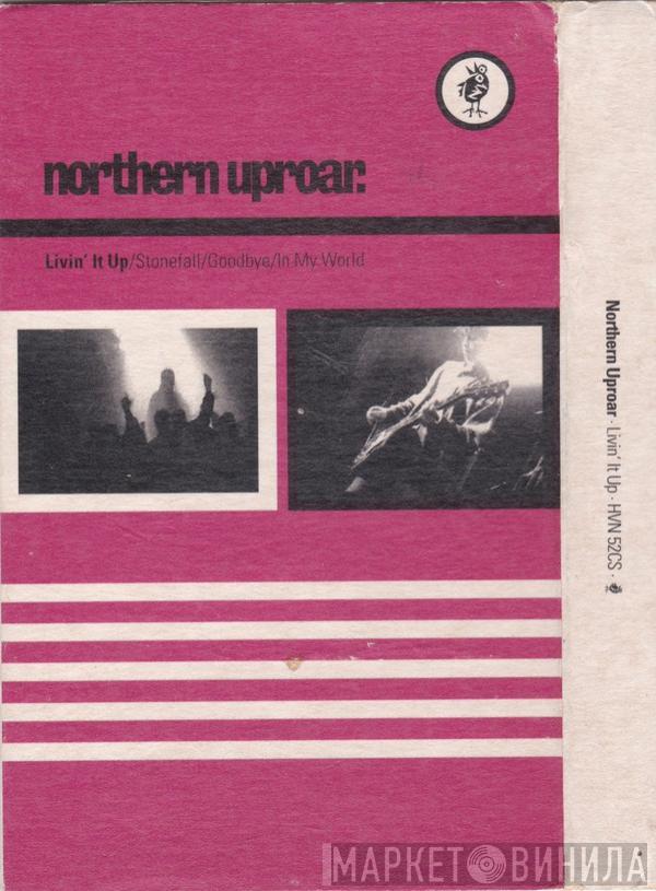 Northern Uproar - Livin' It Up