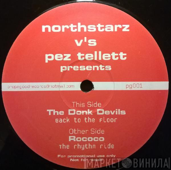 Northstarz, Pez Tellett, Rococo , The Donk Devils - The Rhythm Ride / Back To The Floor