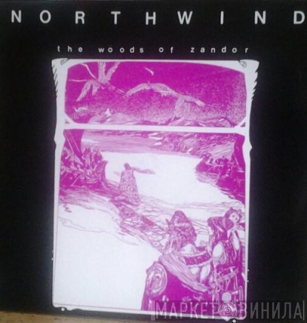 Northwind  - The Woods Of Zandor